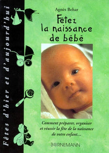 Fêtez la naissance de bébé
