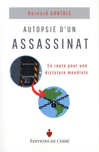 Autopsie d'un assassinat
