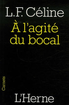 A l'agité du bocal