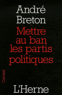 mettre au ban les partis politiques
