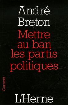 Mettre au ban les partis politiques
