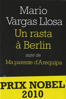 UN RASTA A BERLIN SUIVI DE MA PARENTE D'AREQUIPA (NE)
