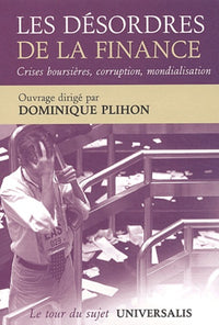 Les désordres de la finance