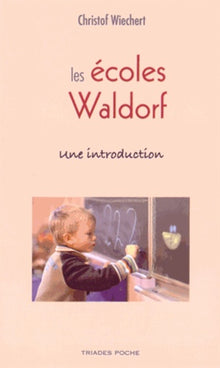 Écoles Waldorf, Une Introduction