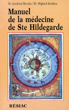 Manuel de la médecine de sainte Hidegarde