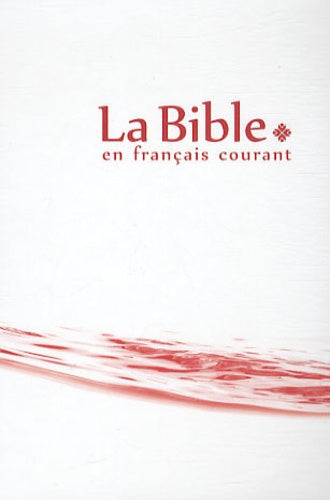 La Bible en français courant avec deutérocanoniques