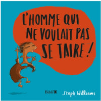 L'homme qui ne voulait pas se taire