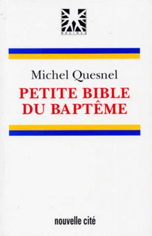 Petite bible du baptême