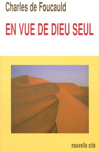En vue de Dieu seul
