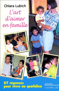 L'art d'aimer en famille