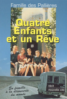 Quatre enfants et un rêve