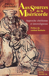 Aux sources de la miséricorde