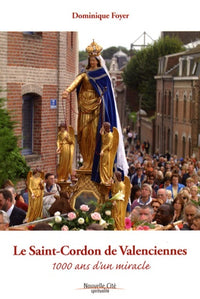 Le Saint-Cordon de Valenciennes