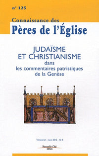 Connaissance des Pères de l'Église n°125