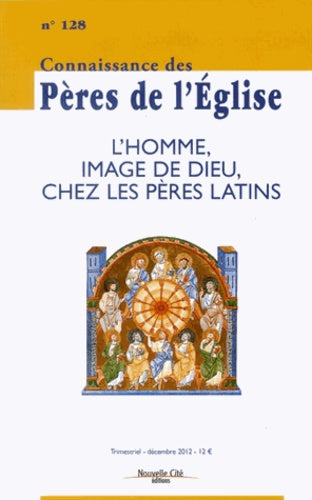 Connaissance des Pères de l'Église n°128