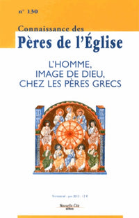 Connaissance des Pères de l'Église n°130