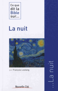ce que dit la bible sur la nuit