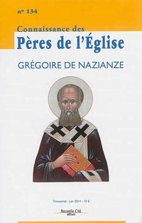 Connaissance des Pères de l'Église n°134