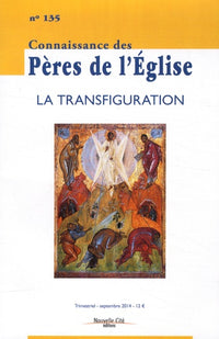 Connaissance des Pères de l'Église n°135