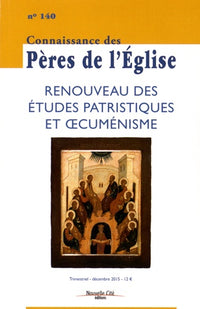 Connaissance des Pères de l'Église n°140