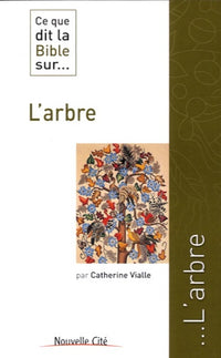 Ce que dit la bible sur l'arbre