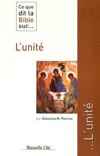 Ce que dit la bible sur l'unité
