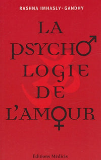 La psychologie de l'amour: Sagesse de la mythologie indienne