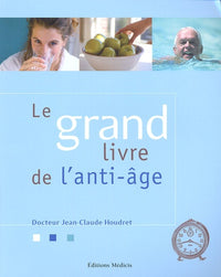 Le grand livre de l'anti-âge