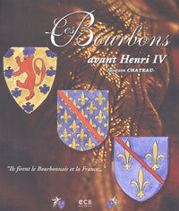 Les Bourbons avant Henri IV