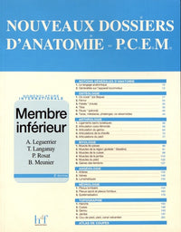 Nouveau dossier de l'anatomie du PCEM : membres inférieures