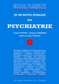 Je m'auto-évalue en psychiatrie