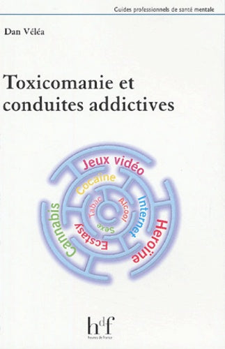 Toxicomanie et conduites addictives