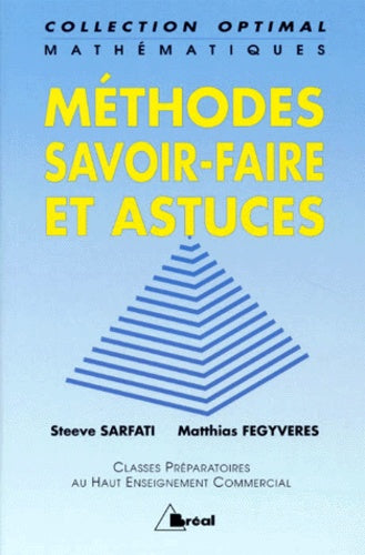 Mathématiques : Méthodes, savoir-faire et astuces