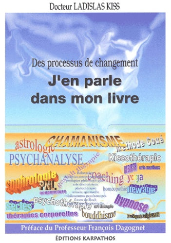 Des processus de changement, j'en parle dans mon livre