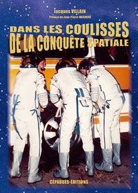 DANS LES COULISSES DE LA CONQUETE SPATIALE