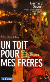 Un toit pour mes frères, sept propositions pour une économie solidaire