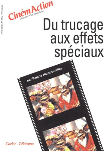 Du trucage aux effets spéciaux