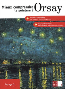 Mieux comprendre la peinture à Orsay