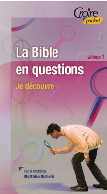 La Bible en questions vol 1
