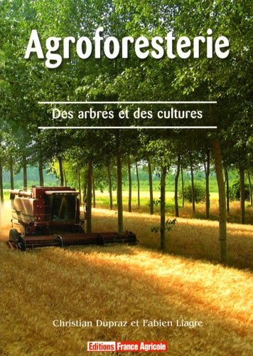 Agroforesterie: Des arbres et des cultures