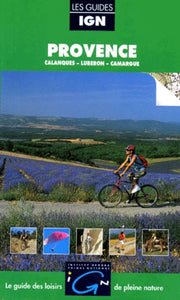 Provence: Callanques, Luberon, Camargue