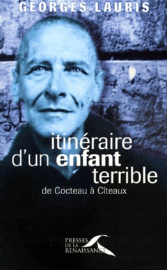 ITINERAIRE ENFANT TERRIBLE