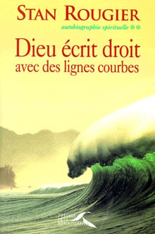 Autobiographie spirituelle, tome 2