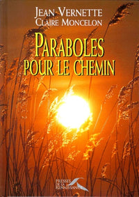 Paraboles pour le chemin