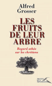 Les fruits de leur arbre