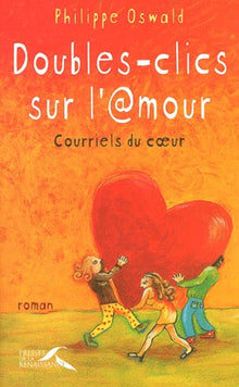 Doubles clics sur l'@mour, courriels du coeur