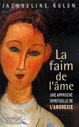 La Faim de l'âme, une approche spirituelle de l'anorexie