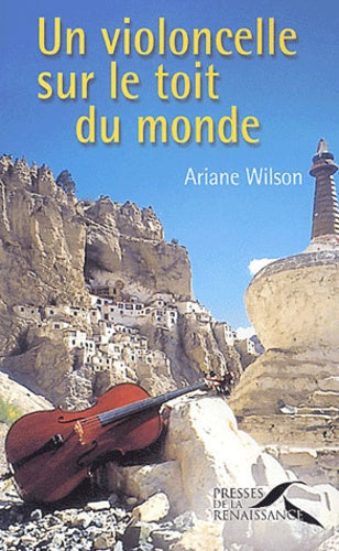 Un violoncelle sur le toit du monde