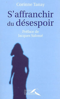 S'affranchir du désespoir