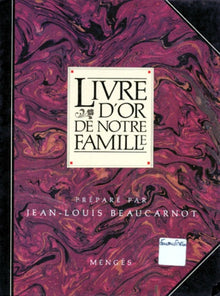 Livre d'or de notre famille
